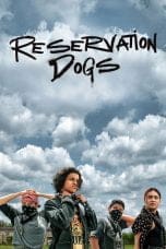 Reservation Dogs Season 1 (2021)