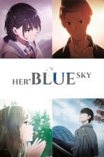 Notnon Sora no Aosa wo Shiru Hito yo (Her Blue Sky) (2019) Subtitle Indonesia