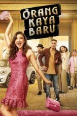 Nonton Orang Kaya Baru (2019) Subtitle Indonesia