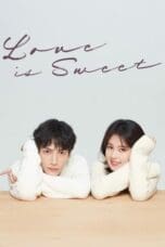 Notnon Love Is Sweet (2020) Subtitle Indonesia