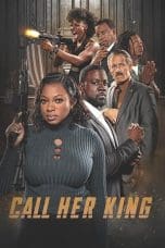 Notnon Call Her King (2023) Subtitle Indonesia