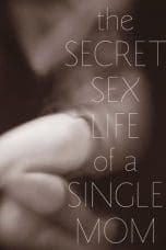 Notnon The Secret Sex Life of a Single Mom (2014) Subtitle Indonesia