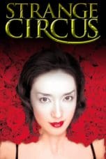 Strange Circus (2005)