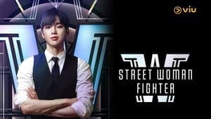 Street Woman Fighter Season 1 Episode 1