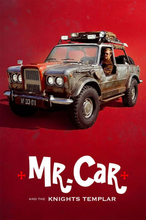 Mr. Car And The Knights Templar (2023)