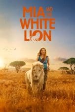 Notnon Mia and the White Lion (2018) Subtitle Indonesia