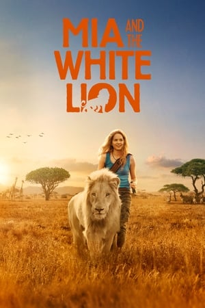 Mia And The White Lion (2018)