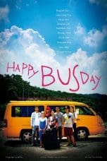 Nonton Happy Bus Day (2017) Subtitle Indonesia