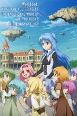 Shuumatsu Nani Shitemasu ka? Isogashii Desu ka? Sukutte Moratte Ii Desu ka? (WorldEnd) (2017)