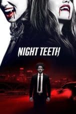 Notnon Night Teeth (2021) Subtitle Indonesia