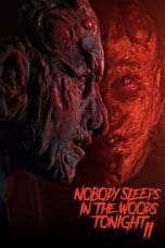 Nonton Nobody Sleeps in the Woods Tonight 2 (2021) Subtitle Indonesia