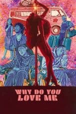 Notnon Why Do You Love Me (2023) Subtitle Indonesia