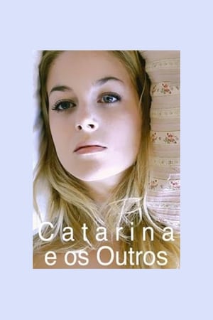 Catarina And The Others (2011)