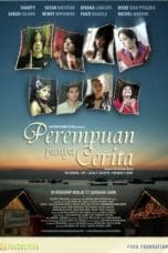 Nonton Perempuan Punya Cerita (2007) Subtitle Indonesia