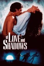 Nonton Of Love and Shadows (1994) Subtitle Indonesia