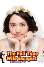 Notnon The Full-Time Wife Escapist (2016) Subtitle Indonesia