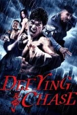 Nonton Defying Chase (2018) Subtitle Indonesia