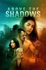 Notnon Above the Shadows (2019) Subtitle Indonesia