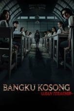 Nonton Bangku Kosong: Ujian Terakhir (2023) Subtitle Indonesia