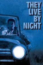 Notnon They Live by Night (1949) Subtitle Indonesia