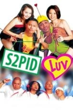 S2pid Luv (2021)