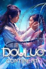 Nonton Douluo Continent (2021) Subtitle Indonesia