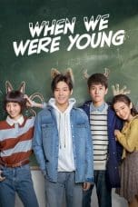 Nonton When We Were Young (2018) Subtitle Indonesia