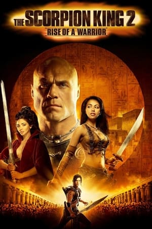 The Scorpion King 2: Rise Of A Warrior (2008)