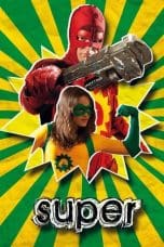 Nonton Super (2010) Subtitle Indonesia