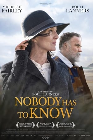 Nobody Has To Know (2022)