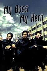 My Boss, My Hero (2001)