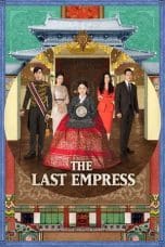 Nonton The Last Empress (2018) Subtitle Indonesia