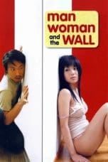 Notnon Man, Woman & the Wall (2006) Subtitle Indonesia