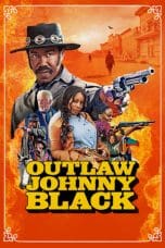 Notnon Outlaw Johnny Black (2023) Subtitle Indonesia