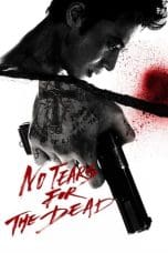 Notnon No Tears for the Dead (2014) Subtitle Indonesia