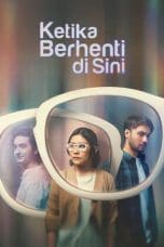 Notnon Ketika Berhenti Di Sini (2023) Subtitle Indonesia