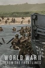 World War II: From the Frontlines (2023)