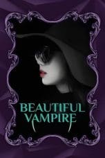 Nonton Beautiful Vampire (2018) Subtitle Indonesia