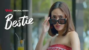 Bestie Season 1 Episode 1