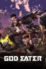 Notnon God Eater (2015) Subtitle Indonesia