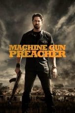 Notnon Machine Gun Preacher (2011) Subtitle Indonesia