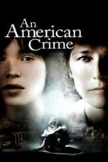 An American Crime (2007)