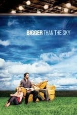 Notnon Bigger Than the Sky (2005) Subtitle Indonesia