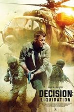 Nonton Decision: Liquidation (2018) Subtitle Indonesia