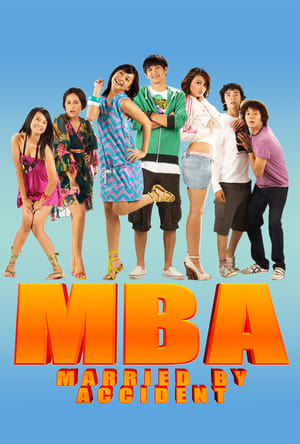 MBA: Married By Accident (2008)