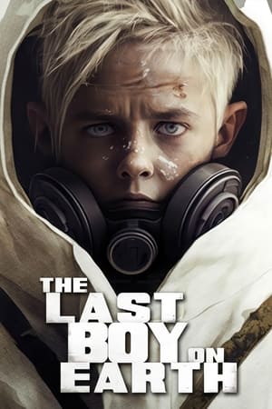 The Last Boy On Earth (2023)