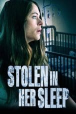 Nonton Stolen in Her Sleep (2022) Subtitle Indonesia