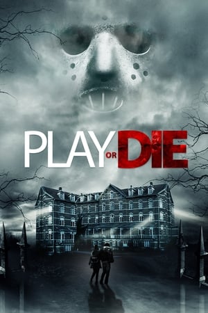 Play Or Die (2019)