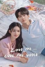 Notnon Love Me, Love My Voice (2023) Subtitle Indonesia