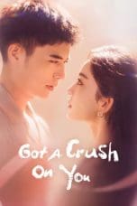 Notnon Got a Crush on You (2023) Subtitle Indonesia